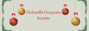 Dehaniki Deepam Kannu